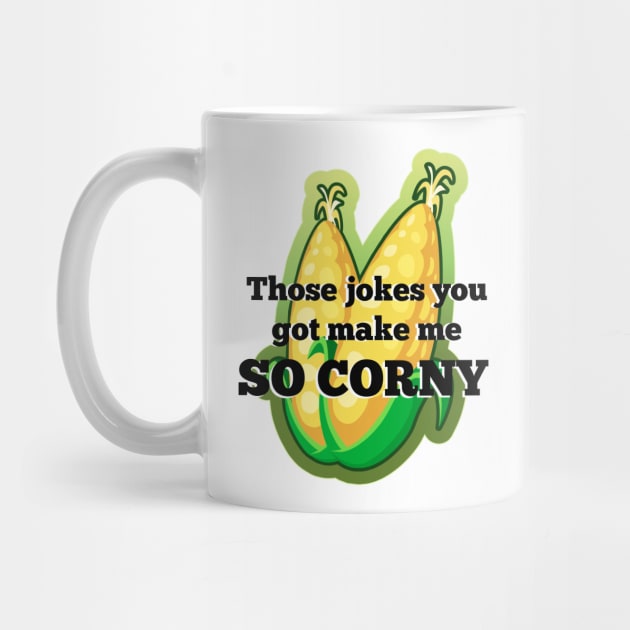 Jokes Make Me So Corny by KellyCreates